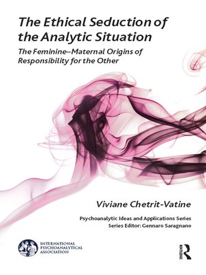 cover image of The Ethical Seduction of the Analytic Situation